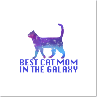 Best Cat Mom In The Galaxy Posters and Art